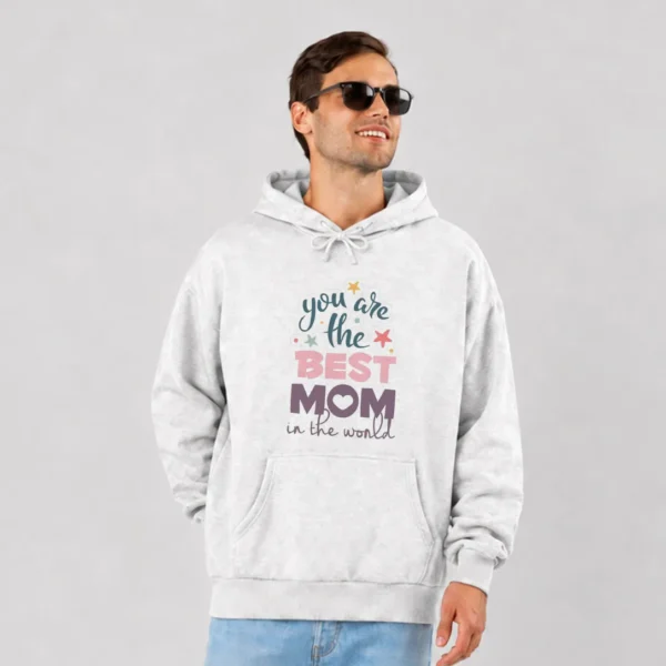 هودی مامان نوشته You Are the Best Mom in the World کد po227