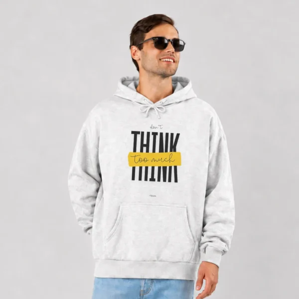 هودی نوشته Don’t Think Too Much کد po3668