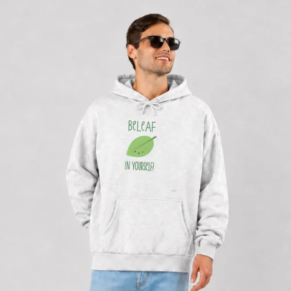 هودی انگیزشی طرح Beleaf In Yourself کد po6355