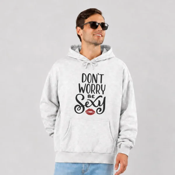 هودی تایپوگرافی Don't Worry Be Sexy کد 10323