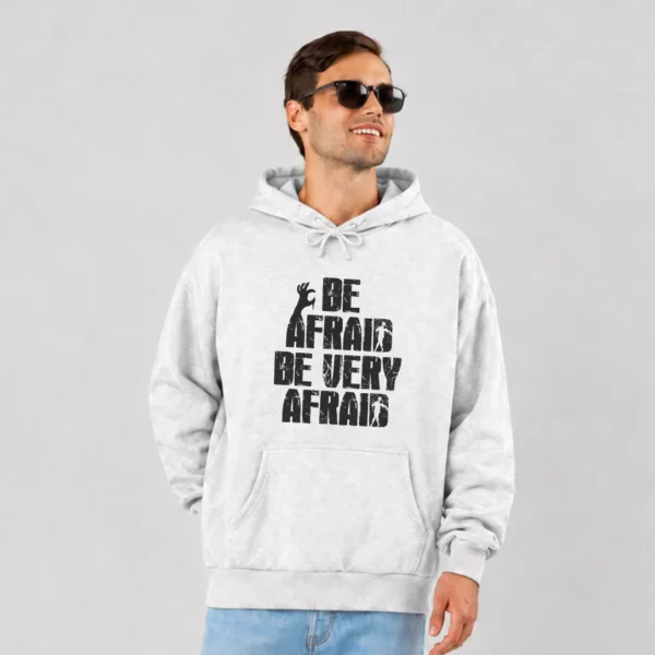 هودی هالووین طرح Be Afraid Be Very Afraid