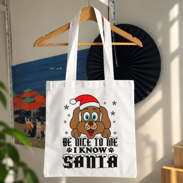 توت بگ سگ طرح Be Nice to Me I Know Santa کد 10342