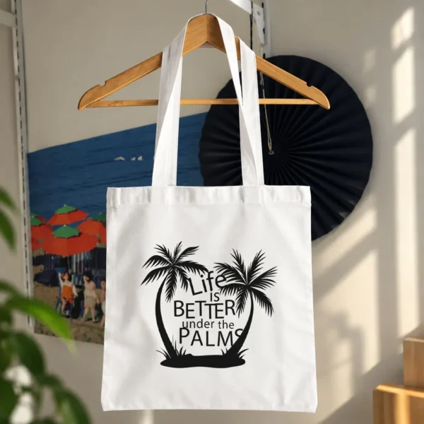 توت بگ نوشته Life Is Better Under the Palms