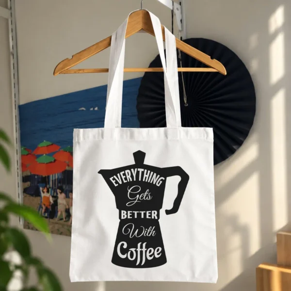 توت بگ قهوه طرح Everything Gets Better With Coffee