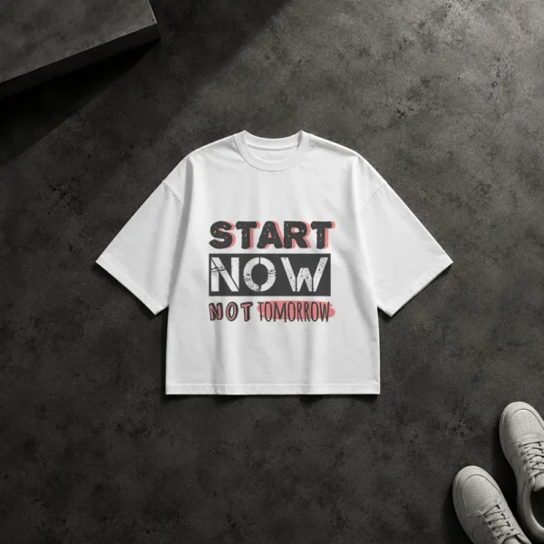 تیشرت باکسی نوشته Start Now Not Tomorrow کد 20449