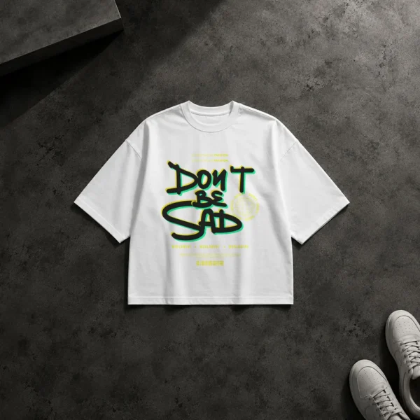 تیشرت باکسی نوشته Don't Be Sad