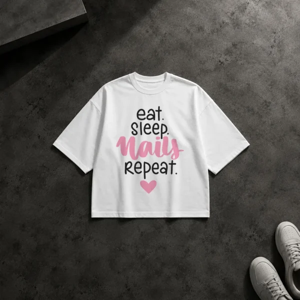 تیشرت باکسی دخترانه طرح Eat Sleep Nails Repeat