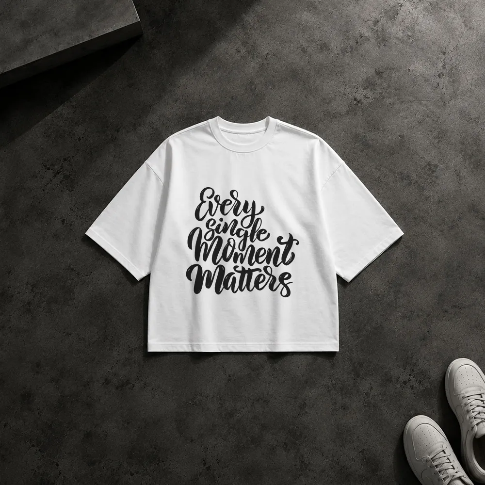 تیشرت باکسی انگیزشی طرح Every Single Moment Matters کد 6394