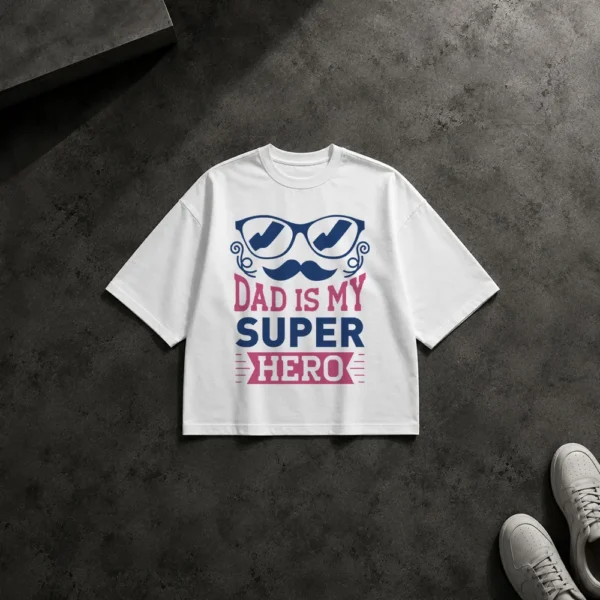 تیشرت باکسی روز پدر طرح Dad Is My Super Hero کد 7827