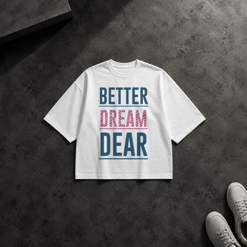 تیشرت باکسی موسیقی طرح Better Dream Dear کد 8473