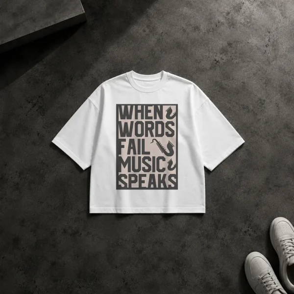 تیشرت باکسی موسیقی طرح When Words Fail Music Speaks کد 8477