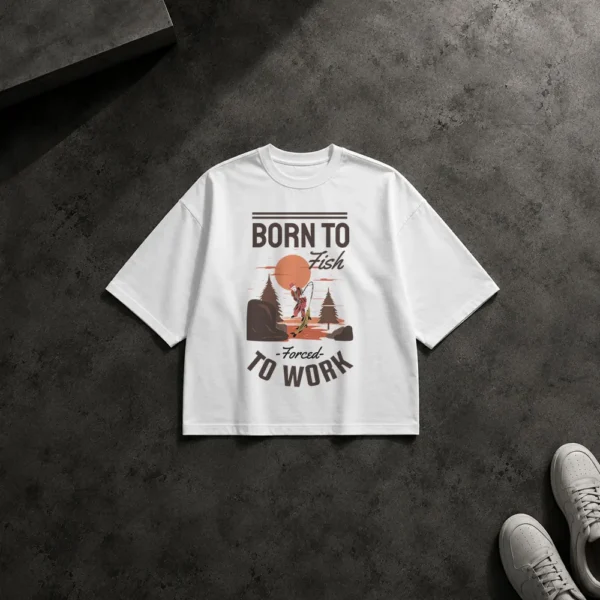 تیشرت باکسی ماهیگیری طرح Born to Fish Forced to Work کد 8527