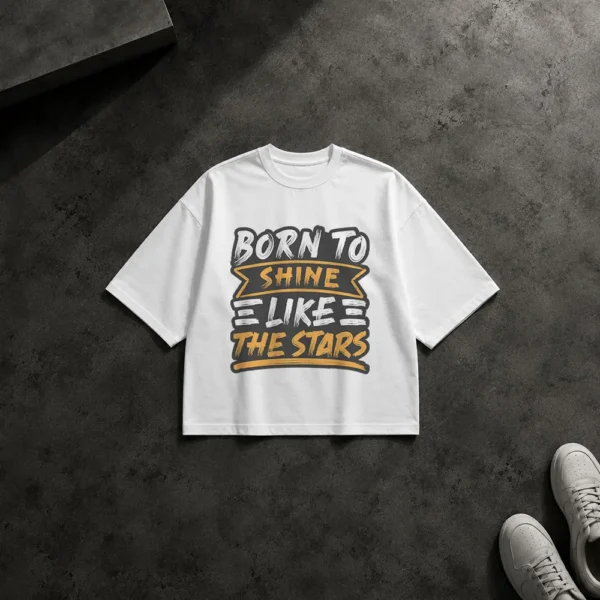 تیشرت باکسی انگیزشی طرح Born to Shine Like the Stars کد 9451