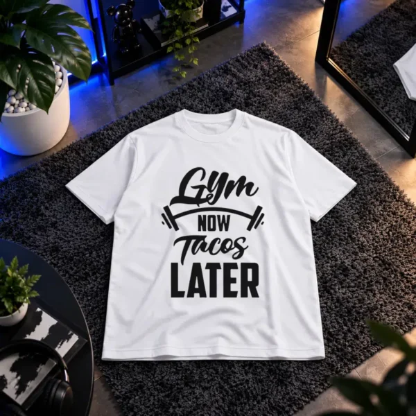 تیشرت تایپوگرافی Gym Now Tacos Later کد 20188