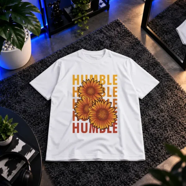 تیشرت انگیزشی طرح گل آفتابگردان و جمله Humble