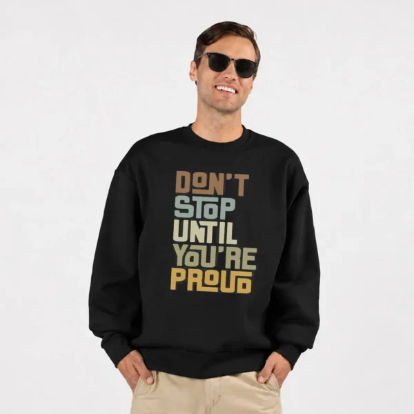 دورس انگیزشی نوشته Don’t Stop Until You’re Proud کد po1574