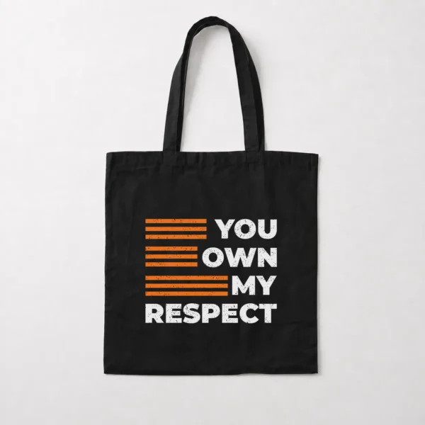 توت بگ انگیزشی طرح You Own My Respect کد 10586