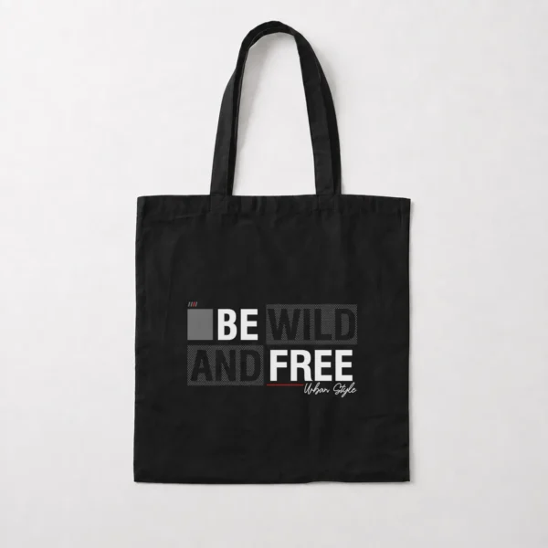 توت بگ تایپوگرافی Be Wild and Free کد 10685