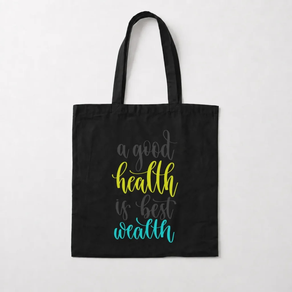 توت بگ انگیزشی طرح A Good Health Is Best Wealth کد 10780