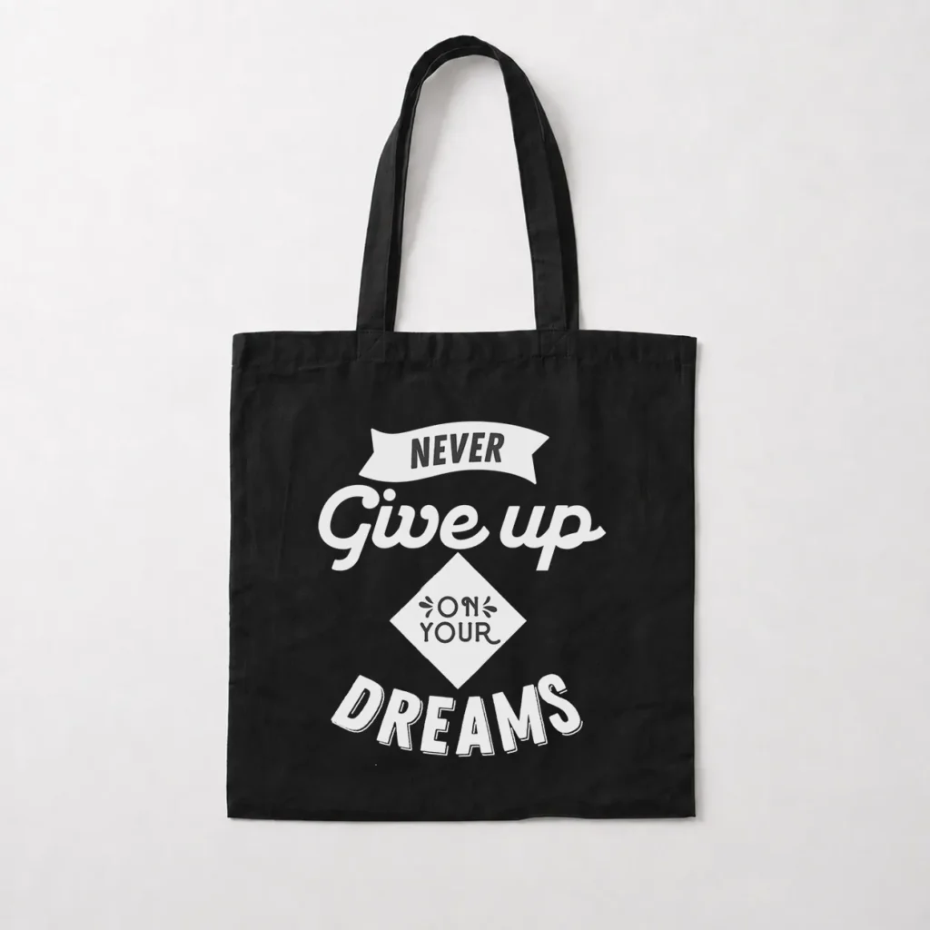 توت بگ طرح Never Give Up On Your Dreams کد 11041