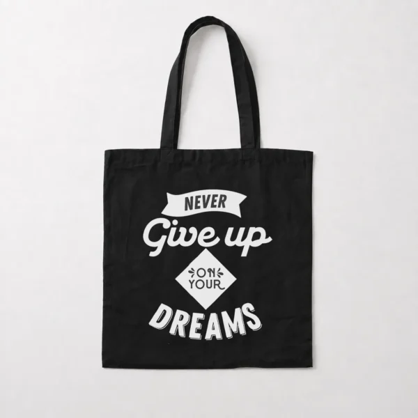 توت بگ طرح Never Give Up On Your Dreams کد 11041