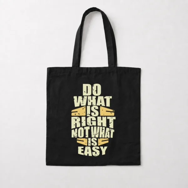 توت بگ انگیزشی طرح Do What Is Right Not What Is Easy کد 11073