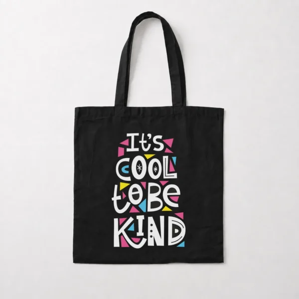 توت بگ طرح It's Cool To Be Kind کد 15135
