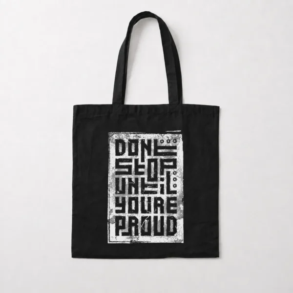 توت بگ طرح Don't Stop Until You're Proud کد 15409