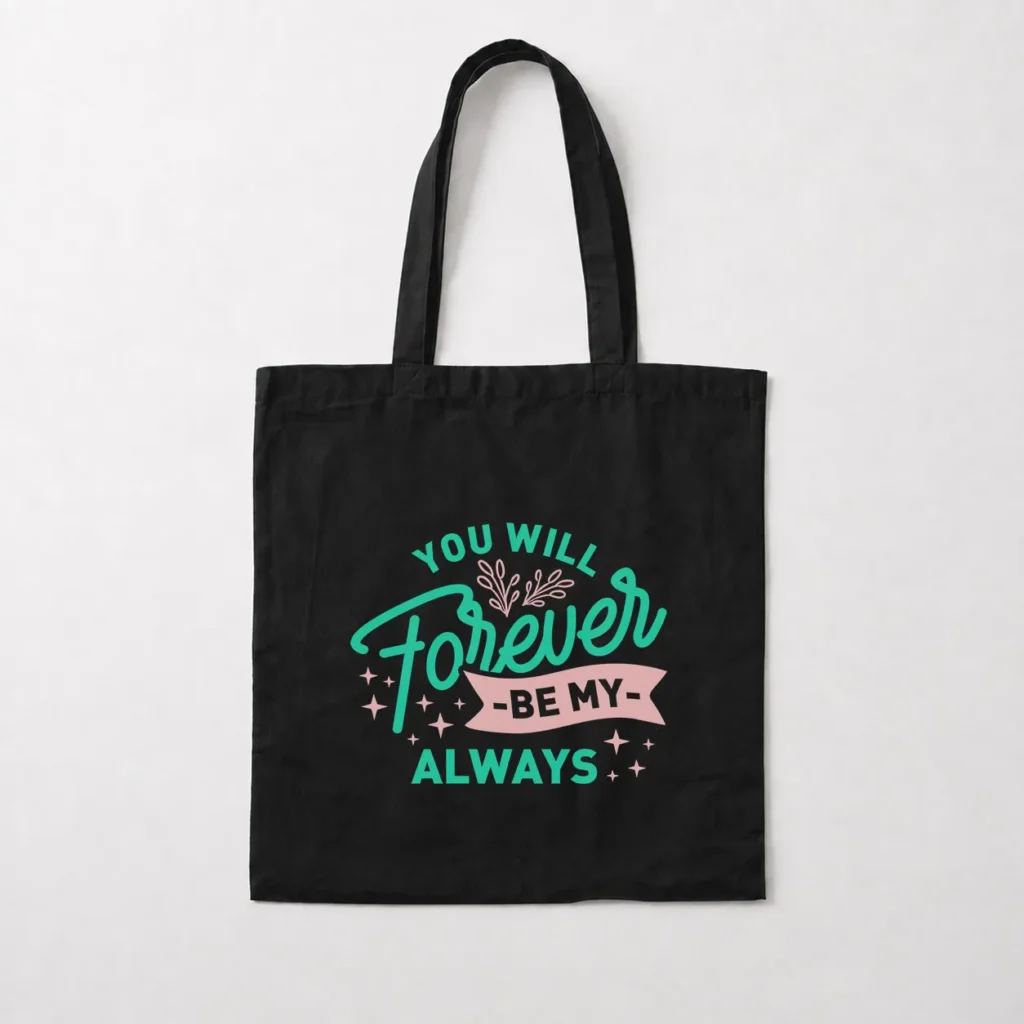 توت بگ عاشقانه طرح You Will Forever Be My Always کد 15507