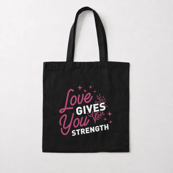 توت بگ طرح Love Gives You Strength کد 15521