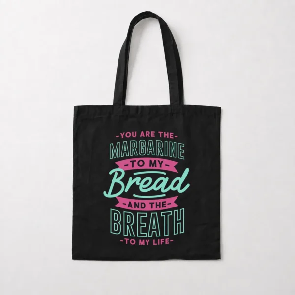توت بگ عاشقانه طرح You Are the Margarine to My Bread کد 15620