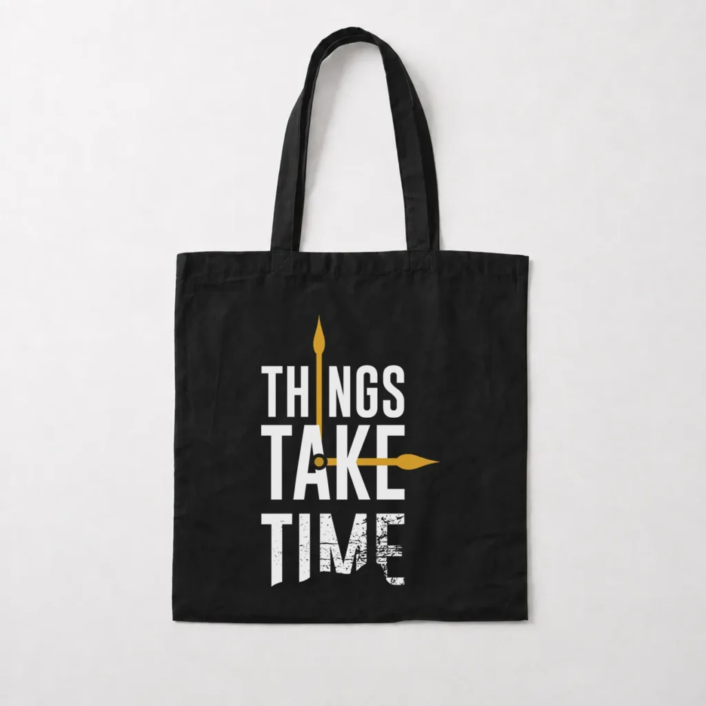 توت بگ انگیزشی طرح Things Take Time کد 16153