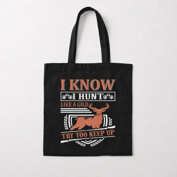 توت بگ شکار دخترانه طرح I Know I Hunt Like a Girl کد 16163
