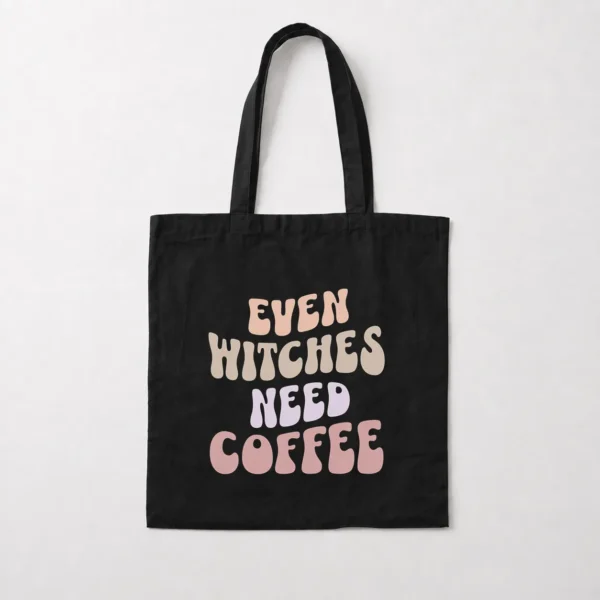 توت بگ نوشته Even Witches Need Coffee کد 18496