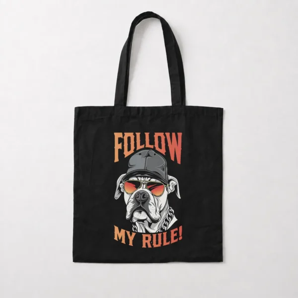 توت بگ سگ طرح Follow My Rule کد 18756