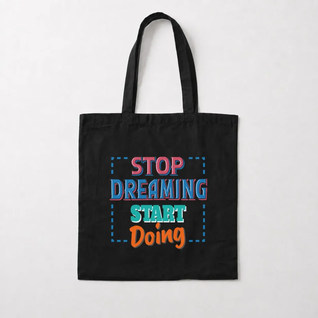 توت بگ تایپوگرافی Stop Dreaming Start Doing کد 19179