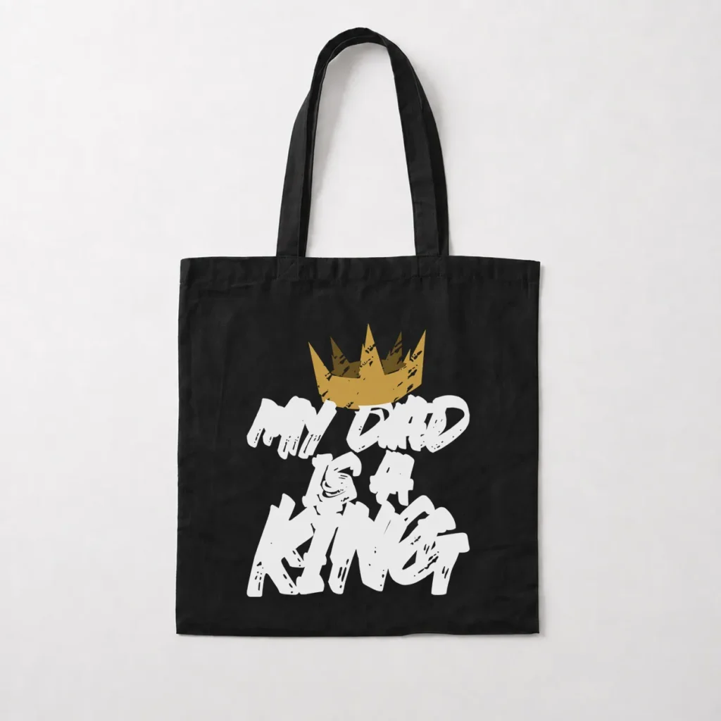 توت بگ طرح My Dad Is A King کد 19336