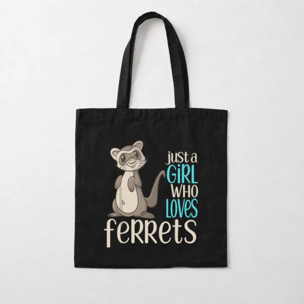 توت بگ فرت طرح Just a Girl Who Loves Ferrets کد 20927