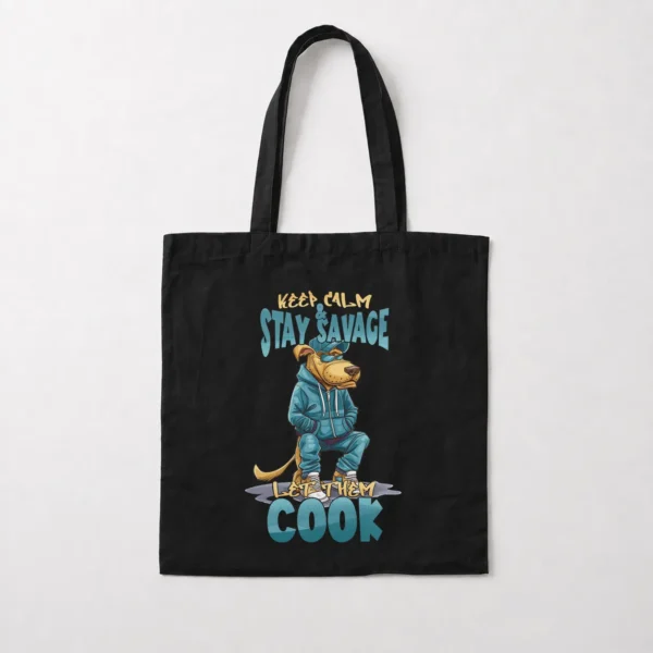 توت بگ طرح سگ کارتونی Stay Savage Let Them Cook کد 22536