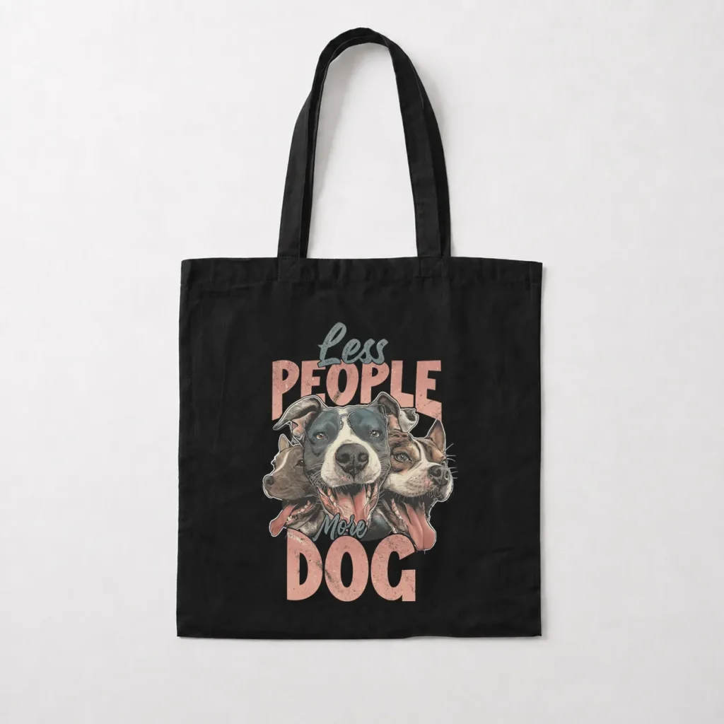 توت بگ سگ طرح Less People More Dog کد 23073