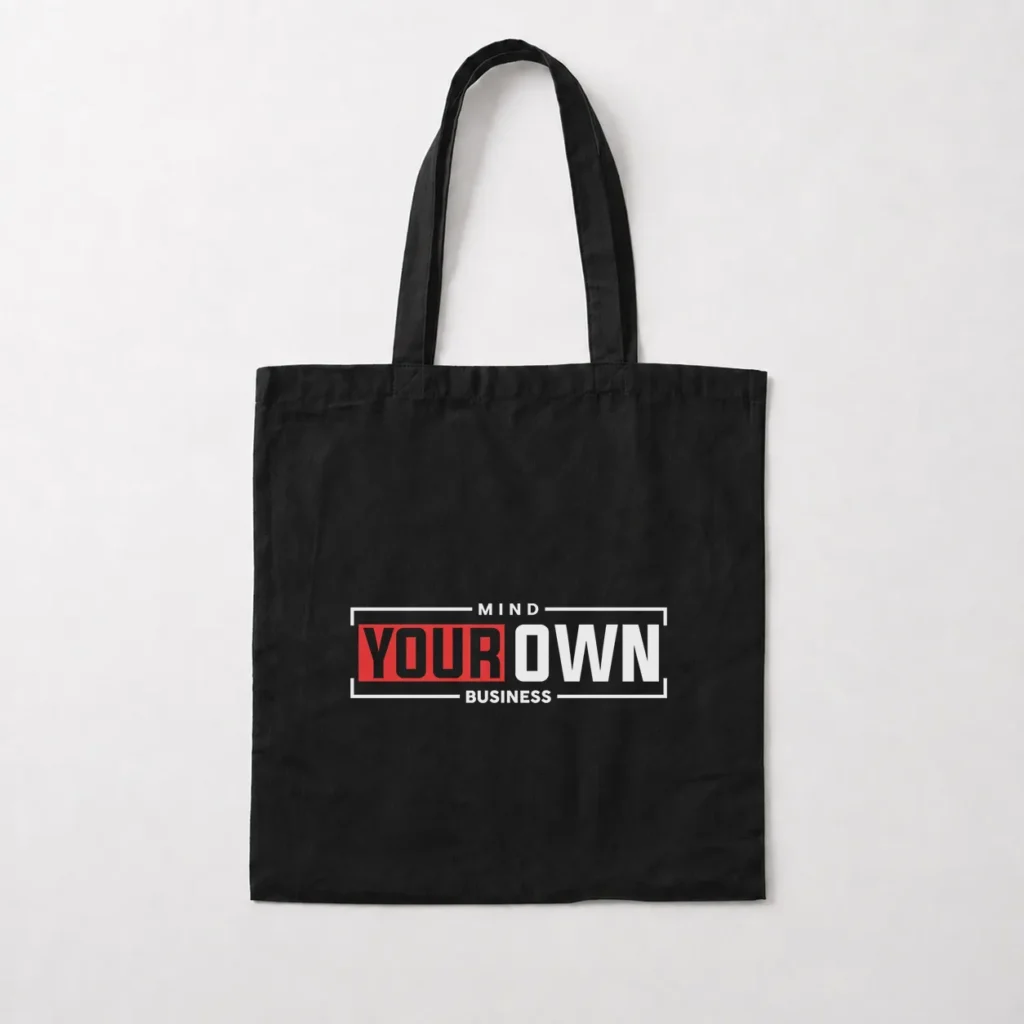 توت بگ نوشته Mind Your Own Business کد 3115
