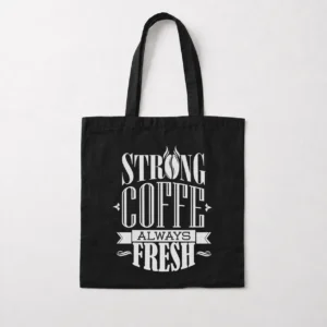 توت بگ قهوه طرح Strong Coffee Always Fresh کد 6155