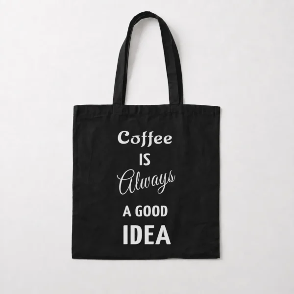 توت بگ قهوه نوشته Always a Good Idea کد 6479