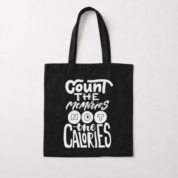 توت بگ نوشته Count the Memories Not the Calories کد 6482