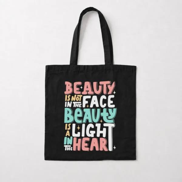 توت بگ نوشته Beauty Is Not in the Face Beauty Is a Light in the Heart کد 6506