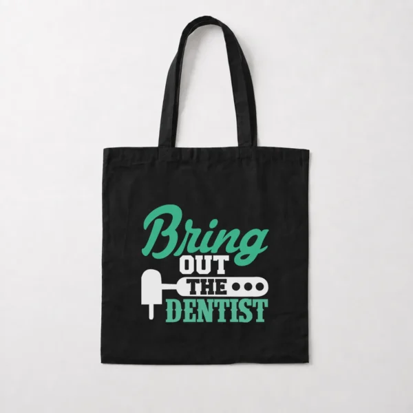 توت بگ دندانپزشکی طرح Bring Out The Dentist کد 7613