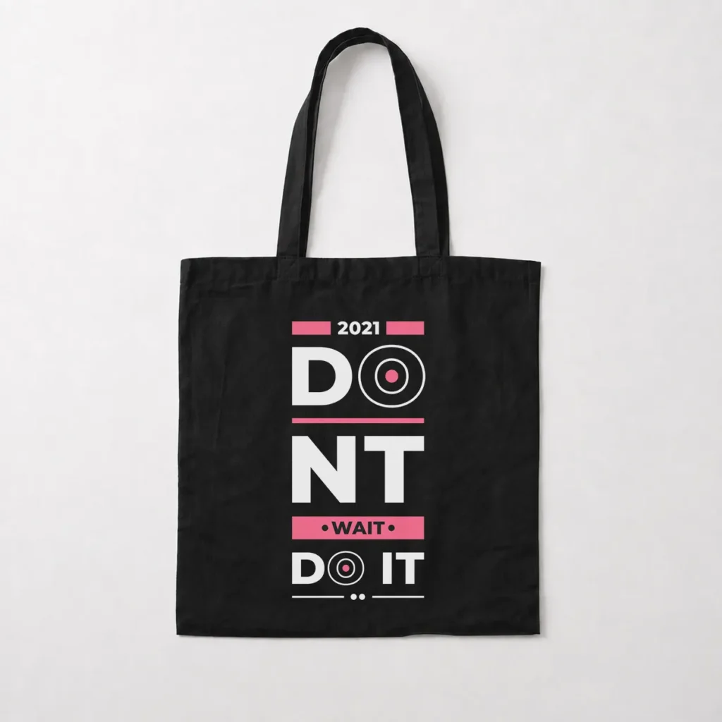 توت بگ انگیزشی طرح Don’t Wait Do It کد 8031