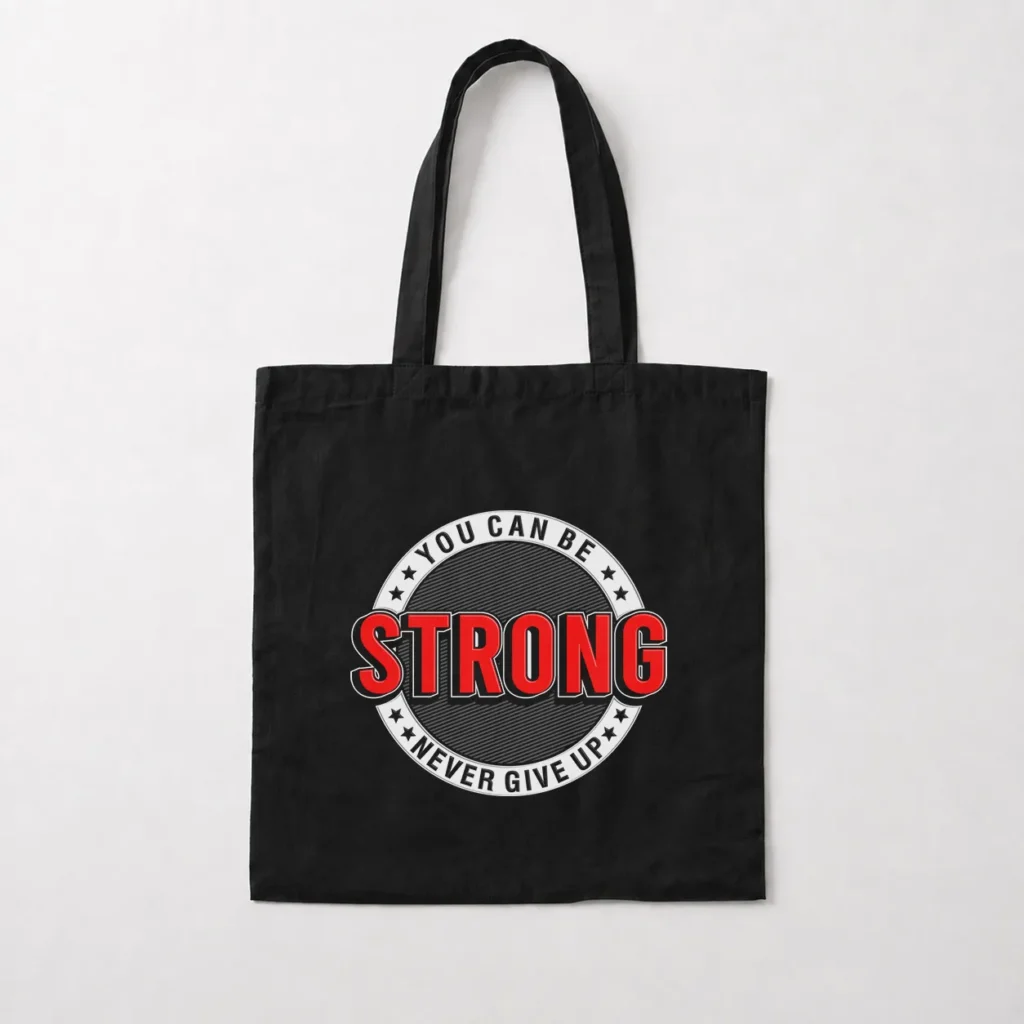 توت بگ انگیزشی طرح Strong Never Give Up کد 8083