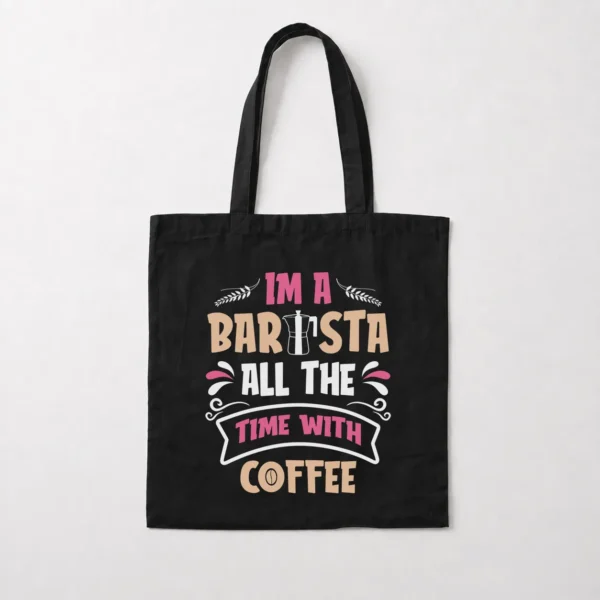 توت بگ شغل باریستا طرح تکست I'm A Barista کد 8553