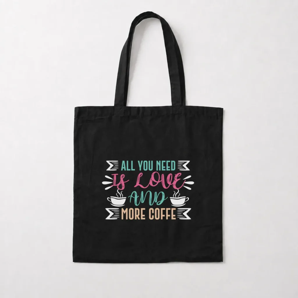 توت بگ قهوه طرح All You Need Is Love And More Coffee کد 8554